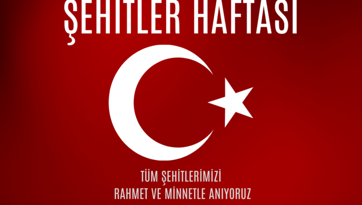 14- 20 Nisan Şehitler Haftası