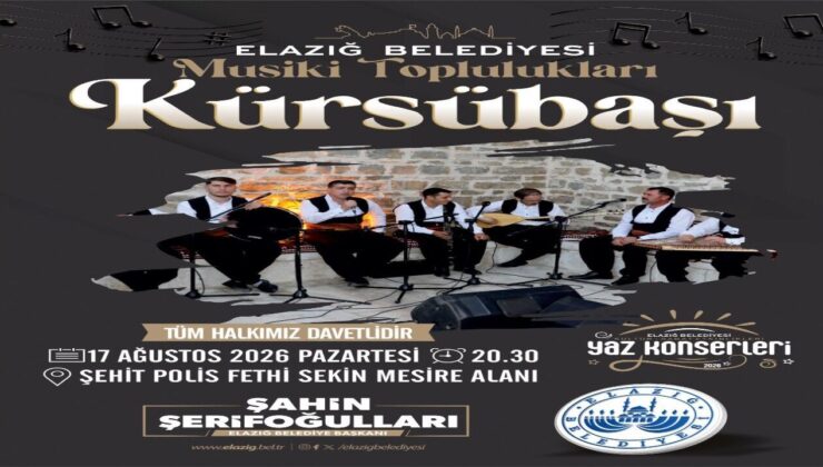 Elazığ’da Kültürel Şölen: Kürsübaşı Gecesi Müzikseverleri Bekliyor