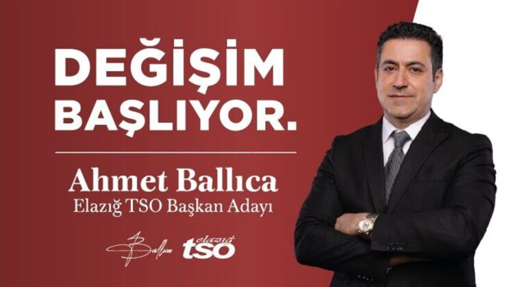 Elazığ TSO Seçimlerinde Ahmet Ballıca Vites Yükseltti